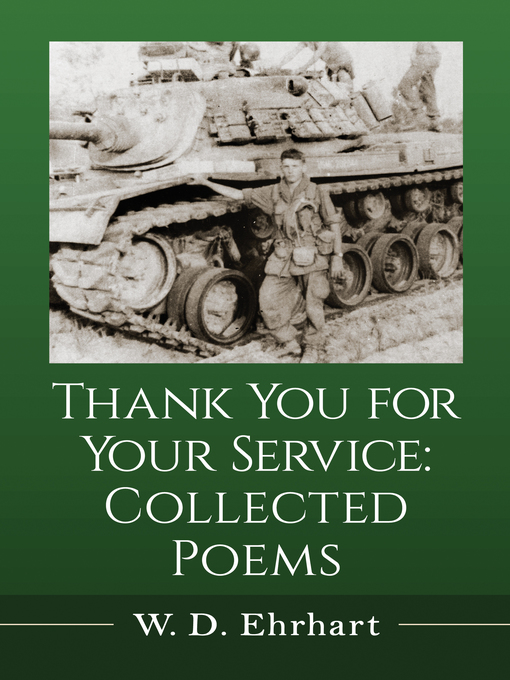 Title details for Thank You for Your Service by W.D. Ehrhart - Available